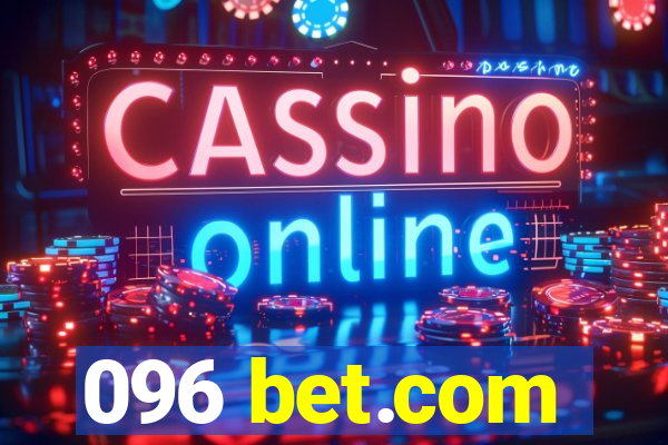 096 bet.com